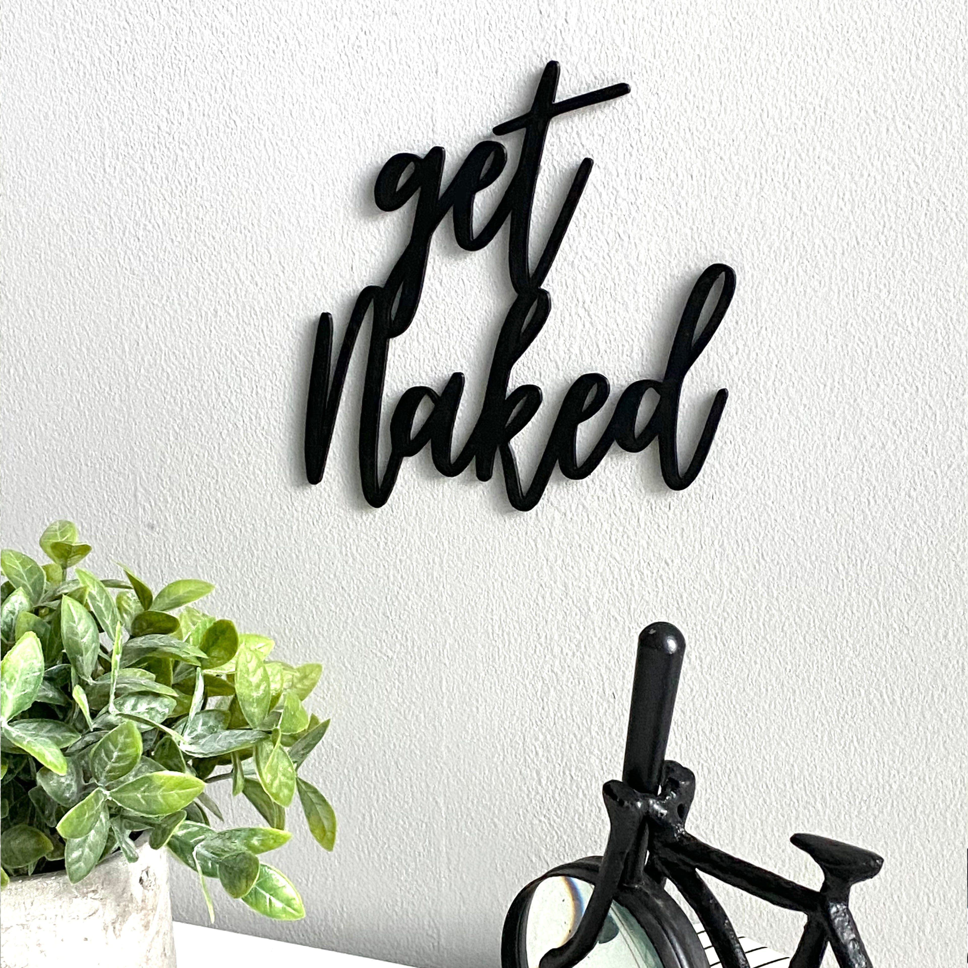 Get Naked Sign