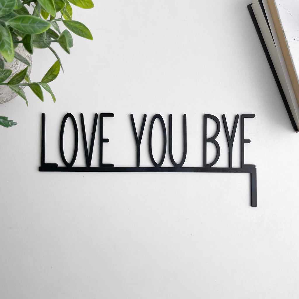 Love You Bye Door Topper